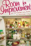 Room for Improvement: The Post-College Girl's Guide to Roommate Living