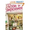 Room for Improvement: The Post-College Girl's Guide to Roommate Living
