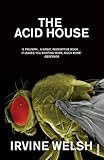 The Acid House