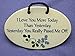 Mountain Meadows Pottery I Love You More Today Than Yesterday. Yesterday You Really Pissed Me Off. Ceramic Wall plaques Handmade in The USA for Over 30 Years.