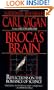 Broca's Brain: Reflections on the Romance of Science