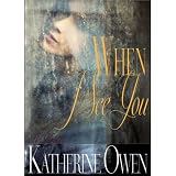 When I See You - Contemporary Romance Noveldi Katherine Owen