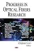 Book Progress in Optical Fibers Research