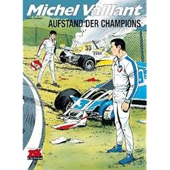Michel Vaillant: Graton, Jean, Bd.32 : Aufstand der Champions