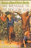 The Message in the Hollow Oak