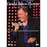 David Clayton-Thomas: You're the One - Live at Le Festival International De Jazz De Montreal (2007)