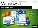 Microsoft Windows 7 auf einen Blick: Leicht verständlich. Am Bild erklärt. Komplett in Farbe