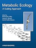 Metabolic ecology : a scaling approach