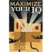 Maximize Your IQ