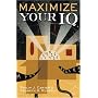 Maximize Your IQ