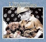 Yesteryears by Kim Anderson 16 Month 2007 Wall Calendar