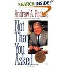 Not That You Asked... by  Andrew A. Rooney