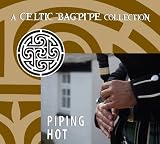 Piping Hot: Celtic Bagpipe Collection