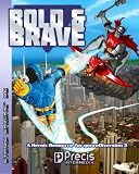 Bold & Brave: A Heroic Resource for genreDiversion 3E