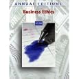 Annual Editions: Business Ethics 07/08 (Annual Editions : Business Ethics)