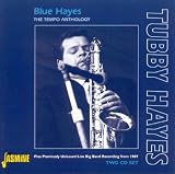 Blue Hayes: The Tempo Anthology [ORIGINAL RECORDINGS REMASTERED]