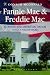 Fannie Mae and Freddie Mac: Turning the American Dream into a Nightmare