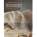 The Gossamer Webs Design Collection: Three Orenburg Shawls to Knit