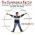 The Dominance Factor: How Knowing Your Dominant Eye, Ear, Brain, Hand and Foot Can Improve Your Learning