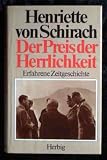 Der Preis der Herrlichkeit - Erfahrene Zeitgeschichte - 