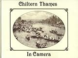 Chiltern Thames in camera
