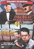 Hitler Dead or Alive/ Prison Break