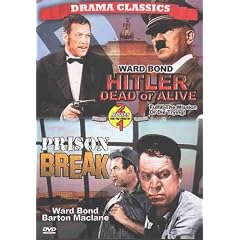 Hitler Dead or Alive/ Prison Break