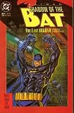 Batman: Shadow of the Bat #4 The Last Arkham Batman: Shadow of the Bat #4 The Last Arkham