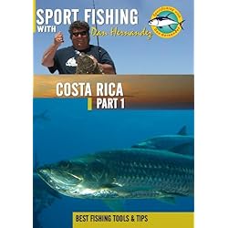 Sportfishing with Dan Hernandez Costa Rica Pt 1
