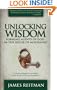 Unlocking Wisdom: Forming Agents of God in the House of Mourning (A canonical-linguistic exposition of the Books of Job and Ecclesiastes)