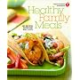 American Heart Association Healthy Family Meals: 150 Recipes Everyone Will Love