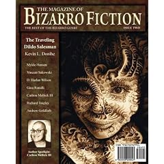 The Magazine of Bizarro Fiction (Issue Two)