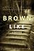 Brown Like Coffee--P...