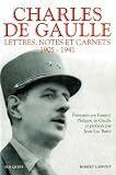 Lettres, notes et carnets : Tome 1, 1905-1941
