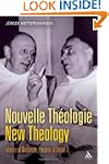 Nouvelle Théologie - New Theology: I...
