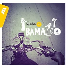 Mixatac #1: Bamako