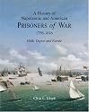 A History of Napoleonic and American Prisoners of War 1816: Historical Background v. 1: Hulk, Depot and Parole (Napoleonic Wars)