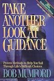 Take another look at guidance : a study of how God guides