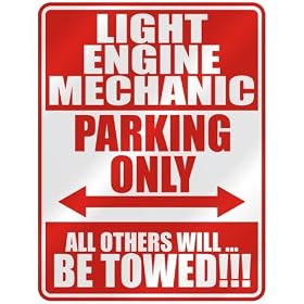  LIGHT ENGINE MECHANIC PARKING ONLY  PARKING SIGN OCCUPATIONS by topexpressions