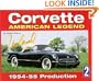Corvette : American Legend 1954-55 Production (History Series No. 2)