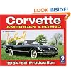 Corvette : American Legend 1954-55 Production (History Series No. 2)