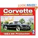 Corvette : American Legend 1954-55 Production (History Series No. 2)