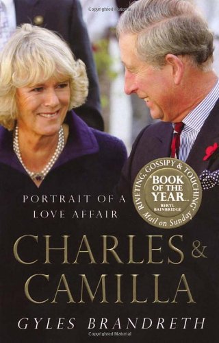 Charles & Camilla: Portrait of a Love Affair