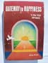 Gateway to happiness =: [Ivdu et ha-Shem be-simhah] : a practical guide to happiness and peace of mind culled from the full spectrum of Torah literature