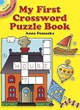 My First Crossword Puzzle Book (Dover Little Activity Books)