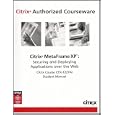 Citrix Authorized Courseware - Citrix MetaFrame XP: Securing and... by Citrix Staff