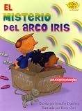 El misterio del arco iris (The Rainbow Mystery) (Science Solves It! En Espanol) (Spanish Edition)