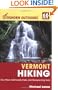 Foghorn Outdoors Vermont Hiking: Day Hikes, Kid-Friendly Trails, and Backpacking Treks