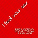 I Feel your Sex (Chus Soler with Match Statistics Remix)