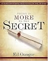 There is More to the Secret: An Examination of Rhonda Byrne's Bestselling Book "The Secret"
